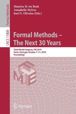 bokomslag Formal Methods - The Next 30 Years