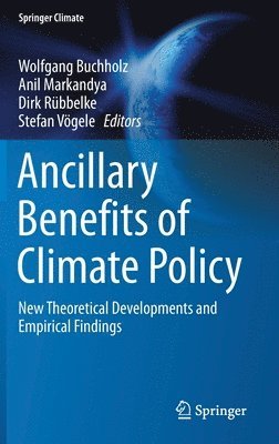 Ancillary Benefits of Climate Policy 1