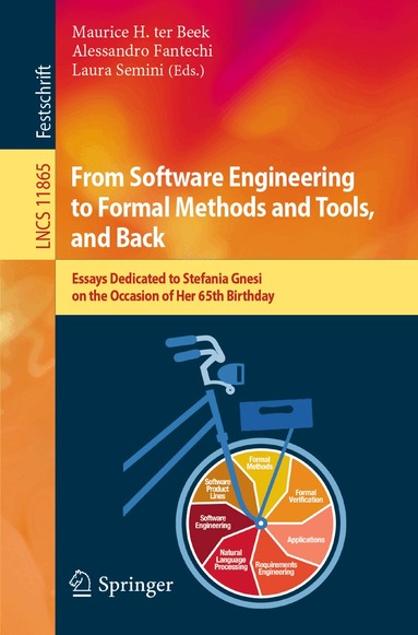 Maurice H. ter Beek, Alessandro Fantechi, Laura Semini - From Software Engineering to Formal Methods and Tools, and Back, Häftad