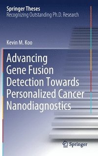 bokomslag Advancing Gene Fusion Detection Towards Personalized Cancer Nanodiagnostics