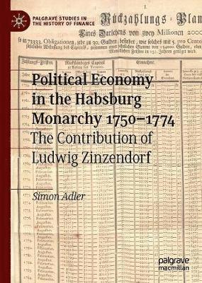 bokomslag Political Economy in the Habsburg Monarchy 17501774