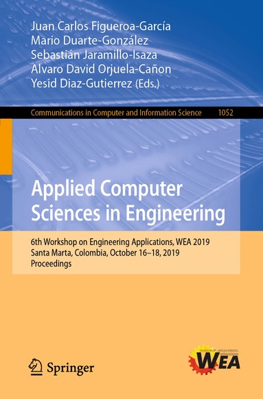 Juan Carlos Figueroa-García, Mario Duarte-González, Sebastián Jaramillo-Isaza, Alvaro David Orjuela-Cañon, Yesid Díaz-Gutierrez - Applied Computer Sciences in Engineering, Häftad