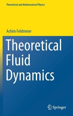 bokomslag Theoretical Fluid Dynamics