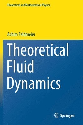 bokomslag Theoretical Fluid Dynamics