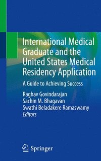 bokomslag International Medical Graduate and the United States Medical Residency Application