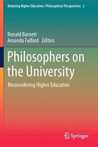 bokomslag Philosophers on the University
