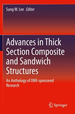 bokomslag Advances in Thick Section Composite and Sandwich Structures