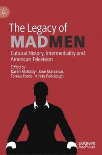 bokomslag The Legacy of Mad Men