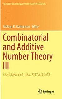 bokomslag Combinatorial and Additive Number Theory III