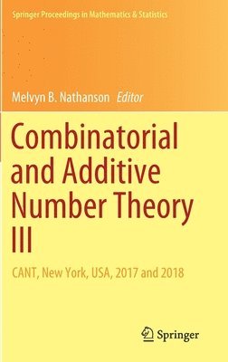 bokomslag Combinatorial and Additive Number Theory III