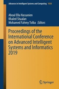 bokomslag Proceedings of the International Conference on Advanced Intelligent Systems and Informatics 2019