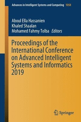 Proceedings of the International Conference on Advanced Intelligent Systems and Informatics 2019 1