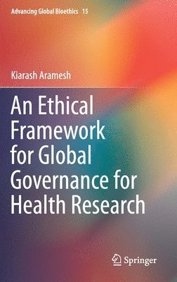 bokomslag Ethical Framework for Global Governance for Health Research