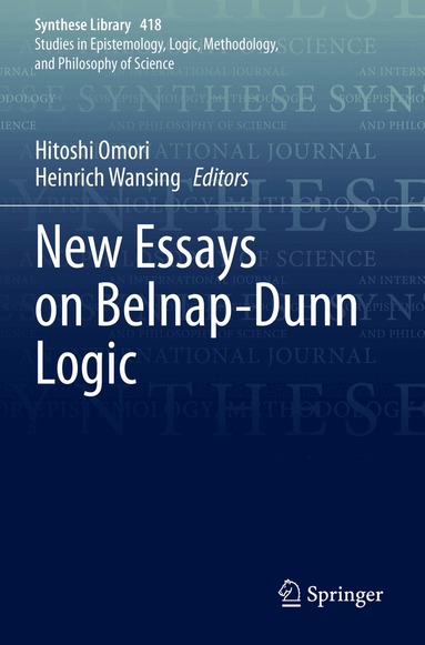 Hitoshi Omori, Heinrich Wansing - New Essays on Belnap-­Dunn Logic, Häftad