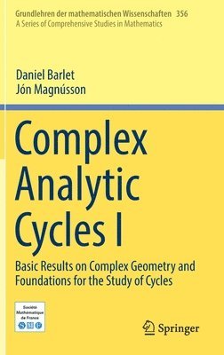 Complex Analytic Cycles I 1