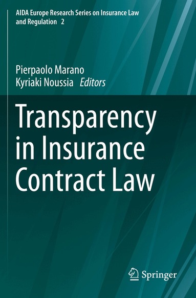 Pierpaolo Marano, Kyriaki Noussia - Transparency in Insurance Contract Law, Häftad