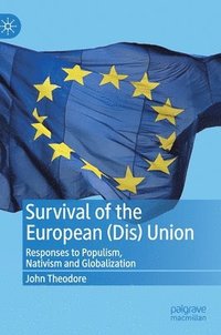 bokomslag Survival of the European (Dis) Union