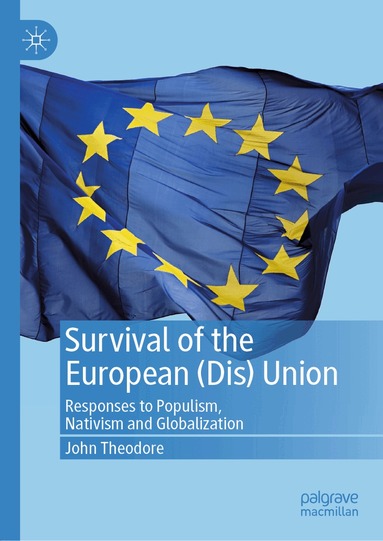 John Theodore - Survival of the European (Dis) Union, Inbunden
