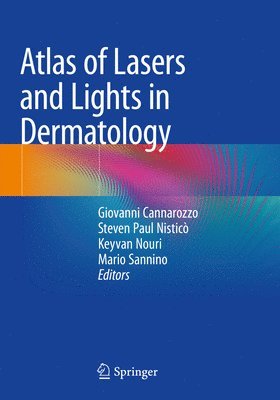 Atlas of Lasers and Lights in Dermatology 1