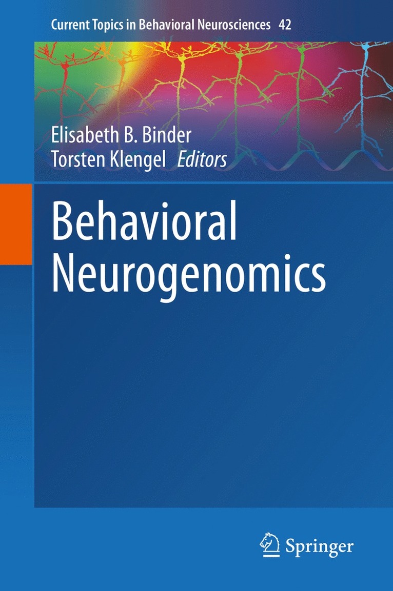 Elisabeth B. Binder, Torsten Klengel - Behavioral Neurogenomics, Inbunden