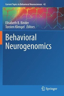 Elisabeth B. Binder, Torsten Klengel - Behavioral Neurogenomics, Häftad