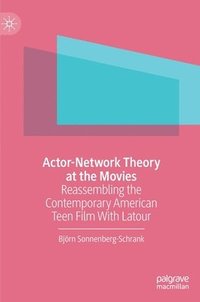 bokomslag Actor-Network Theory at the Movies
