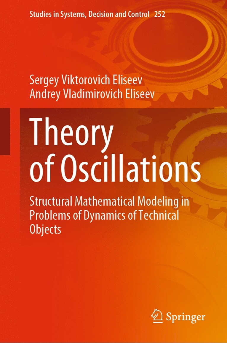 Sergey Viktorovich Eliseev, Andrey Vladimirovich Eliseev - Theory of Oscillations, Inbunden