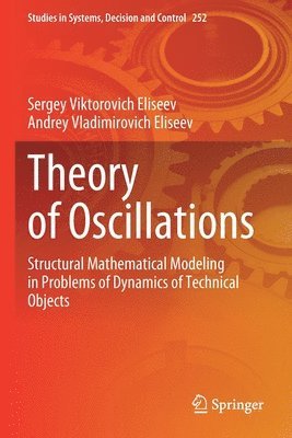Sergey Viktorovich Eliseev, Andrey Vladimirovich Eliseev - Theory of Oscillations, Häftad