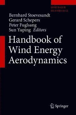 Bernhard Stoevesandt, Gerard Schepers - Handbook of Wind Energy Aerodynamics, Inbunden