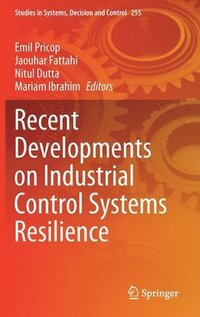 bokomslag Recent Developments on Industrial Control Systems Resilience