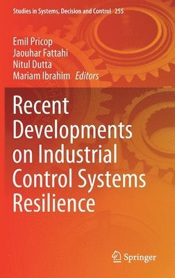 bokomslag Recent Developments on Industrial Control Systems Resilience