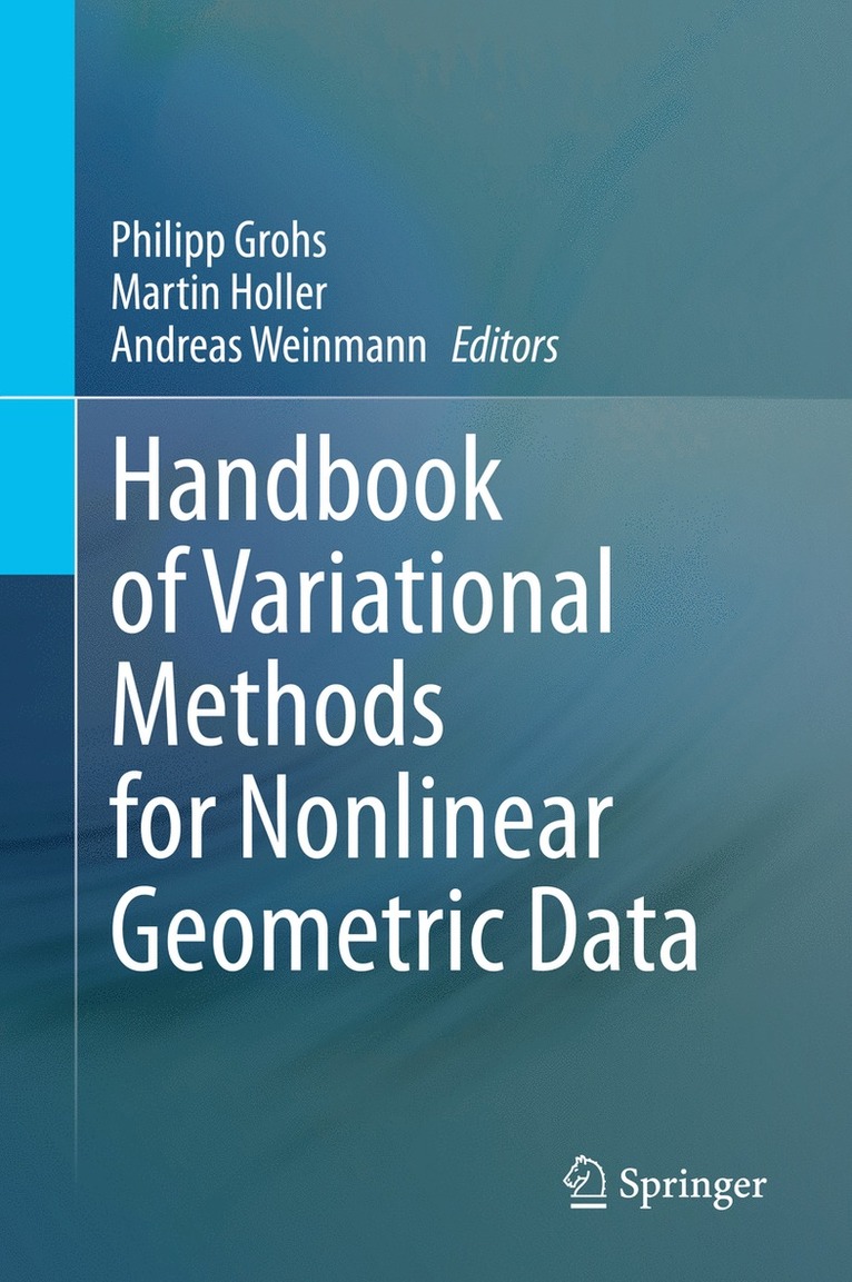 Handbook of Variational Methods for Nonlinear Geometric Data 1