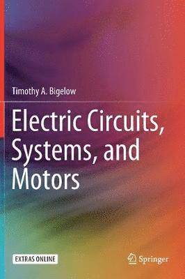 bokomslag Electric Circuits, Systems, and Motors