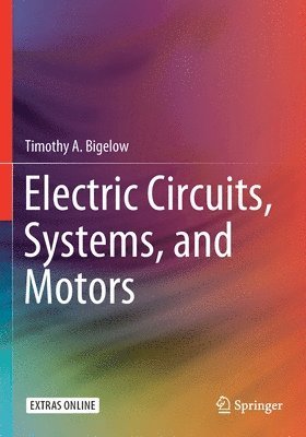 bokomslag Electric Circuits, Systems, and Motors