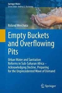 bokomslag Empty Buckets and Overflowing Pits