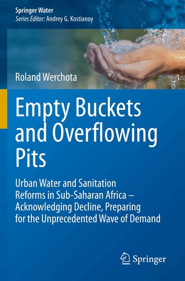 Roland Werchota - Empty Buckets and Overflowing Pits, Häftad
