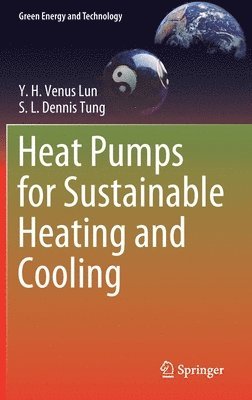 bokomslag Heat Pumps for Sustainable Heating and Cooling