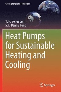 bokomslag Heat Pumps for Sustainable Heating and Cooling