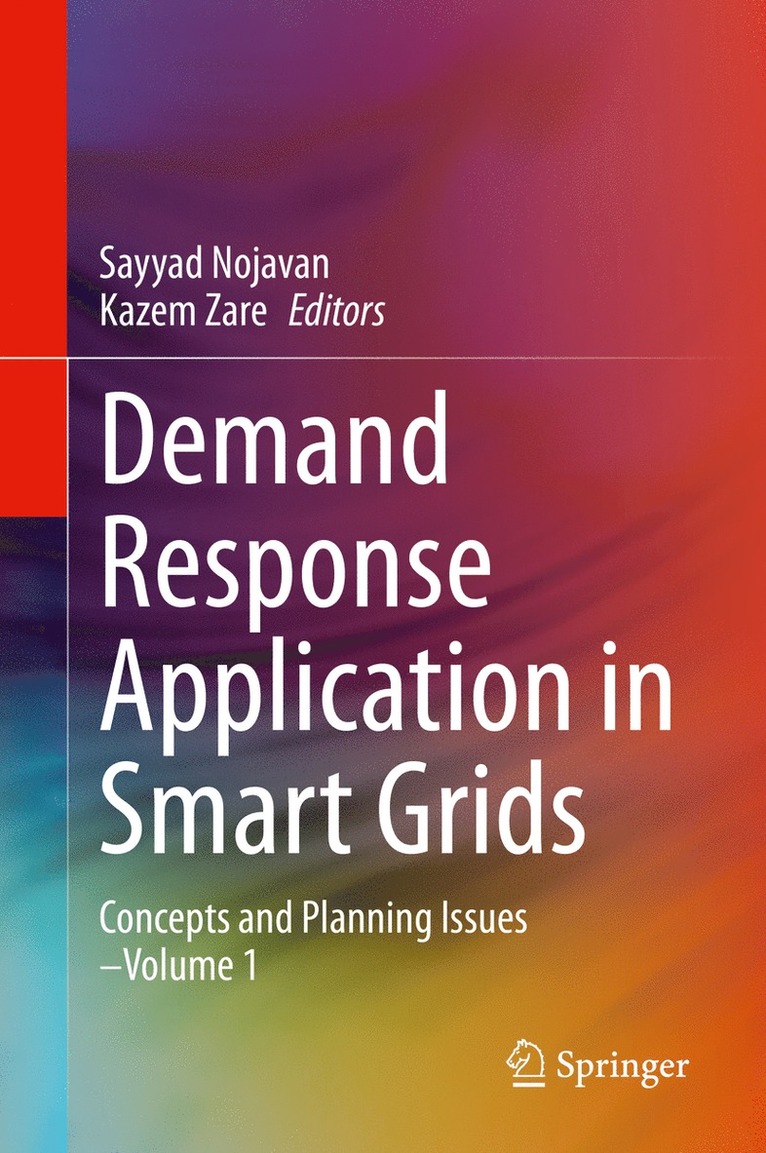 Sayyad Nojavan, Kazem Zare - Demand Response Application in Smart Grids, Inbunden