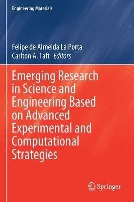 bokomslag Emerging Research in Science and Engineering Based on Advanced Experimental and Computational Strategies