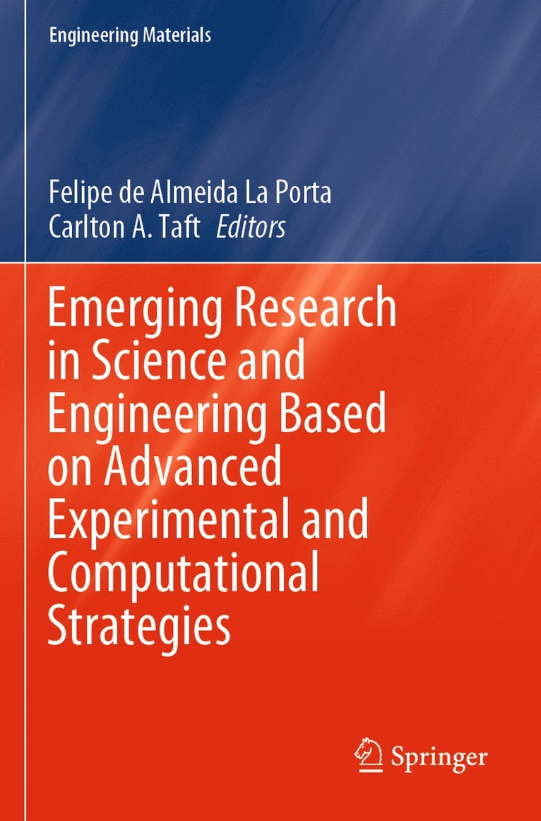 Emerging Research in Science and Engineering Based on Advanced Experimental and Computational Strategies