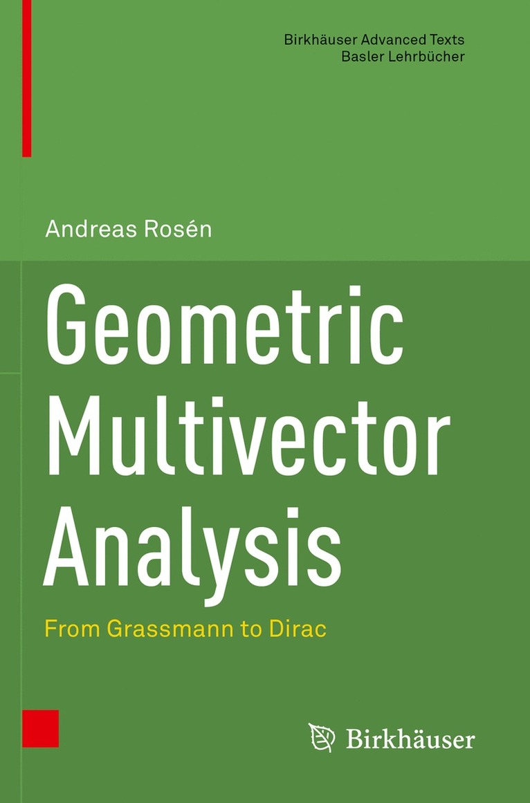 Geometric Multivector Analysis 1