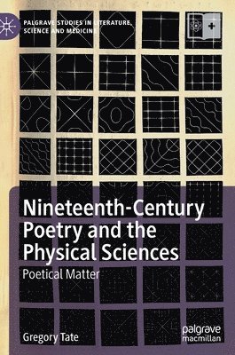 bokomslag Nineteenth-Century Poetry and the Physical Sciences