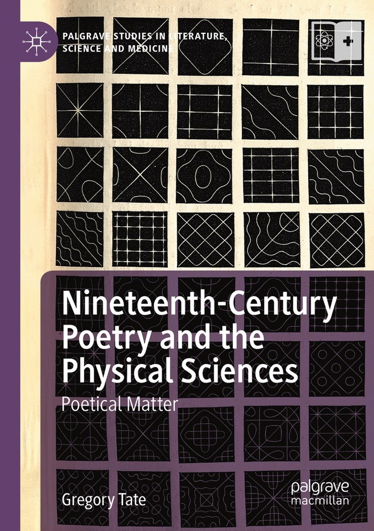 Gregory Tate - Nineteenth-Century Poetry and the Physical Sciences, Häftad