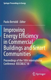 bokomslag Improving Energy Efficiency in Commercial Buildings and Smart Communities
