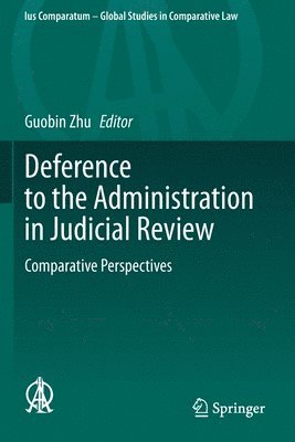 Deference to the Administration in Judicial Review 1