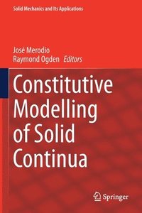 bokomslag Constitutive Modelling of Solid Continua