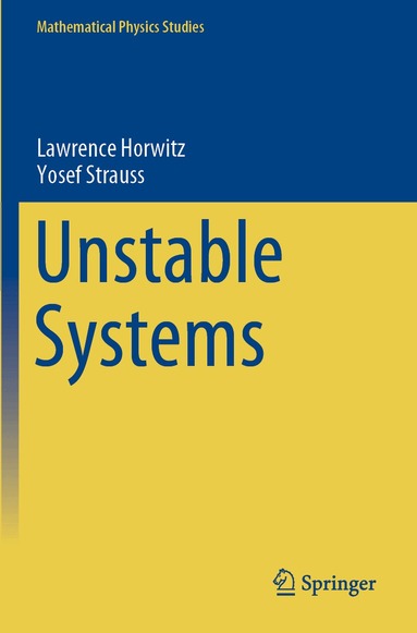 Lawrence Horwitz, Yosef Strauss - Unstable Systems, Häftad