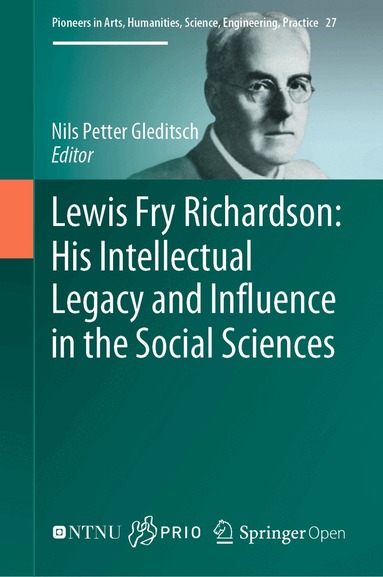 Nils Petter Gleditsch - Lewis Fry Richardson: His Intellectual Legacy and Influence in the Social Sciences, Inbunden