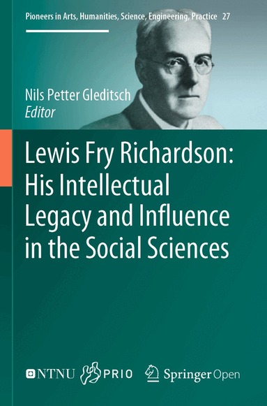 Nils Petter Gleditsch - Lewis Fry Richardson: His Intellectual Legacy and Influence in the Social Sciences, Häftad